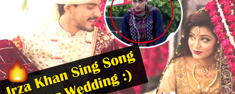 Irza Khan Singing Song On Her Wedding