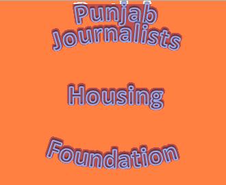 punjab journalist housing foundation ko digitalize karne ka faisla